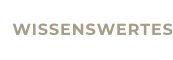 WISSENSWERTES